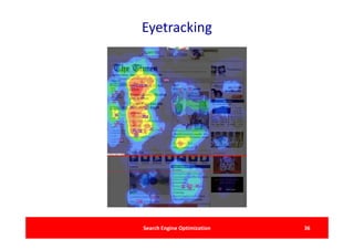 Eyetracking




Search Engine Optimization   36
 
