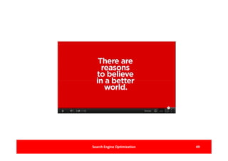 Search Engine Optimization   49
 