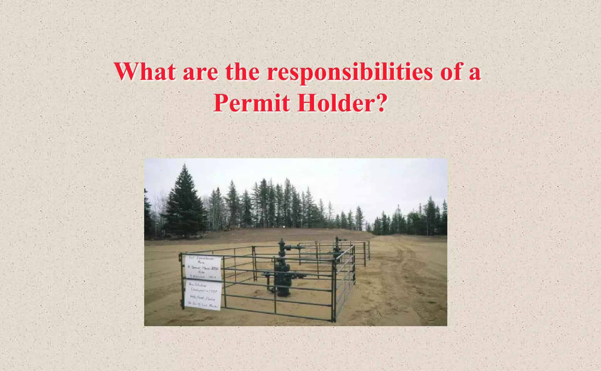 Wellpoint Permit 004 Wellsite Permit to Work Training Rev 2.pdf