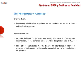 Proceso de elaboración del BREF “Common Waste Water and Waste Gas ...