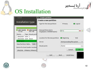 42
OS Installation
 