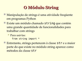 005 - Programando em Python - Tuplas e Strings.ppt