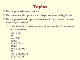 005 - Programando em Python - Tuplas e Strings.ppt