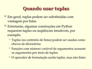 005 - Programando em Python - Tuplas e Strings.ppt