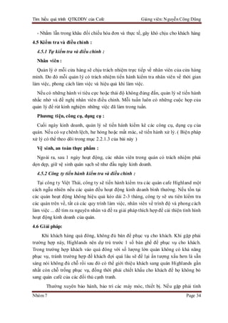 Tìm hiều quá trình QTKDDV của Cafe Giảng viên: Nguyễn Công Dũng
Nhóm 7 Page 34
- Nhằm lẫn trong khâu đối chiếu hóa đơn và ...