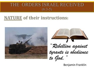 “Rebellion against
tyrants is obedience
to God.”
Benjamin Franklin
 