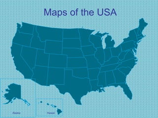 Maps of the USA
Alaska Hawaii
 