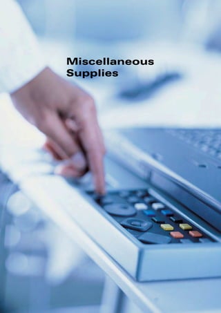 Miscellaneous
Supplies
 