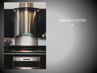 ABBAKA CUSTOM
6
 