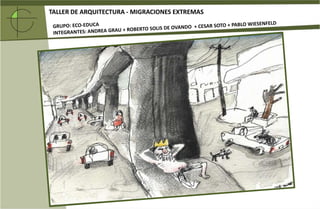 FLUJOS: BAJO EN CAMINO TIERRA, MEDIO Y ALTO EN AUTOPISTA