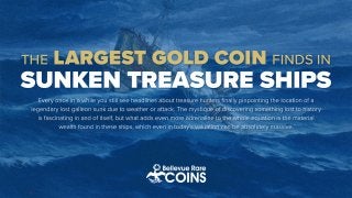 The Largest Gold Coin Finds in Sunken Treasure Ships