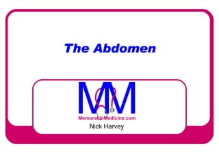 The Abdomen Nick Harvey 