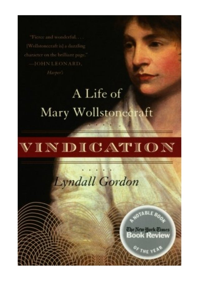 Vindication Pdf Lyndall Gordon A Life Of Mary Wollstonecraft