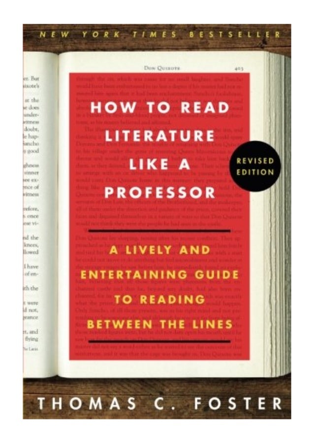 How To Read Literature Like A Professor Pdf Thomas C Foster A Livel