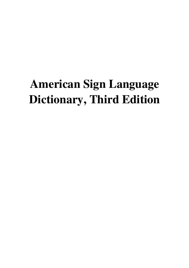 (1998) American Sign Language Dictionary, Third Edition (PDF) by Mar…