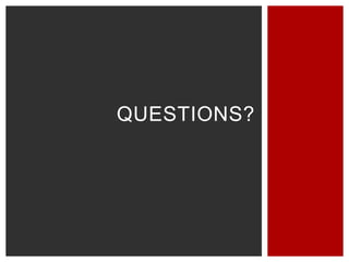 QUESTIONS?
 