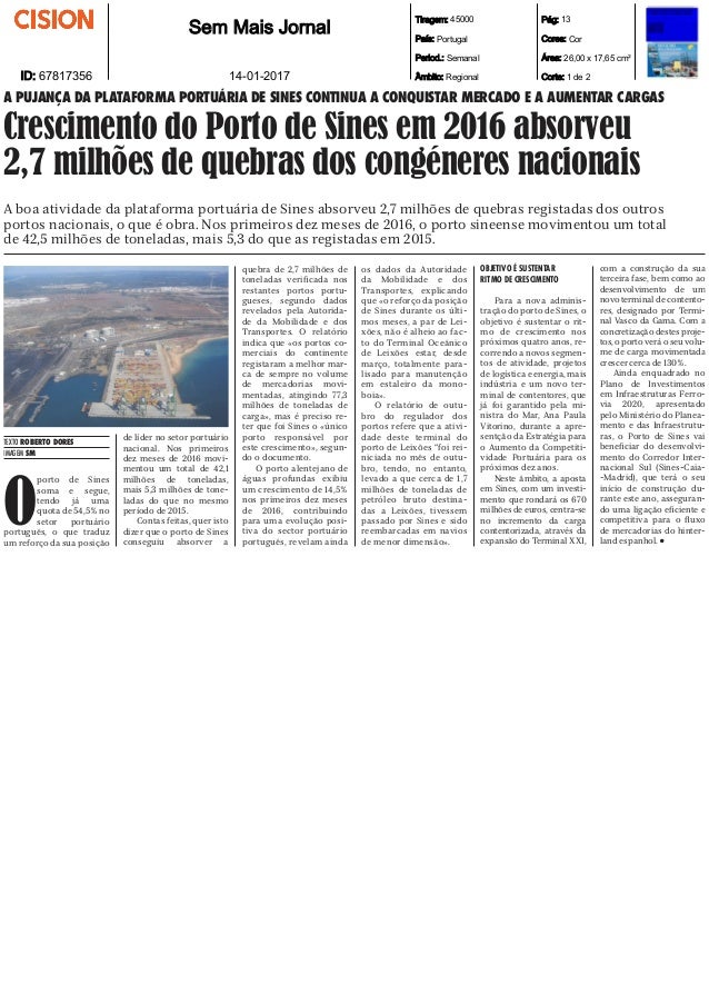 Sem Mais Jornal
Tiragem: 45000
País: Portugal
Period.: Semanal
Âmbito: Regional
Pág: 13
Cores: Cor
Área: 26,00 x 17,65 cm²...