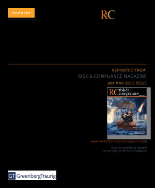 JAN-MAR 2014
www.riskandcompliancemagazine.com
RCrisk&
compliance&
Inside this issue:
FEATURE
The evolving role of
the chief risk officer
EXPERT FORUM
Managing your company’s
regulatory exposure
HOT TOPIC
Data privacy in Europe
REPRINTED FROM:
RISK & COMPLIANCE MAGAZINE
JAN-MAR 2014 ISSUE
DATA PRIVACY
IN EUROPE
www.riskandcompliancemagazine.com
Visit the website to request
a free copy of the full e-magazine
Published by Financier Worldwide Ltd
riskandcompliance@financierworldwide.com
© 2014 Financier Worldwide Ltd. All rights reserved.
R E P R I N T
RCrisk&
compliance&
OFAC ENFORCEMENT AND
COMPLIANCE
���������������������������������
������������
risk&
complianceRC&
������������������
�������
����������������������������
���������������������������
������������
������������������������
��������������������
���������
���������������������
������������������������������
REPRINTED FROM:
RISK & COMPLIANCE MAGAZINE
JAN-MAR 2015 ISSUE
www.riskandcompliancemagazine.com
Visit the website to request
a free copy of the full e-magazine
Published by Financier Worldwide Ltd
riskandcompliance@ﬁnancierworldwide.com
© 2015 Financier Worldwide Ltd. All rights reserved.
 