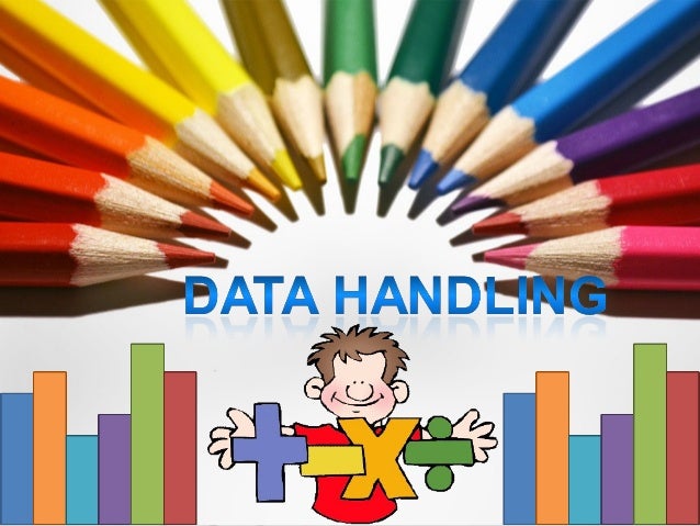 Data Handling.