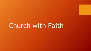 Church with Faith
 