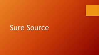 Sure Source
 