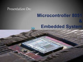 Presentation On:
 