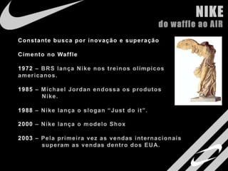 Estudo de Marcas - Nike Vs Adidas