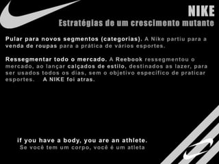 Estudo de Marcas - Nike Vs Adidas