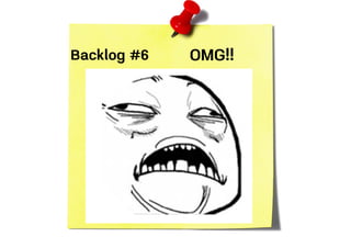 Backlog #6 OMG!!
 