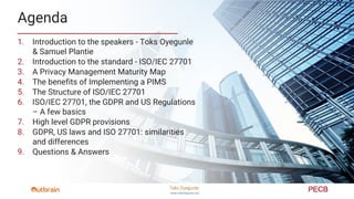 GDPR vs US Regulations: Their differences and Commonalities with ISO/IEC 27701 Slide 2