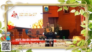 HUT Ke-31 Himpunan Pramuwisata Indonesia
Gedung Sapta Pesona, 5 Oktober 2019
Deputi Gubernur
Bidang Budaya dan Pariwisata
 