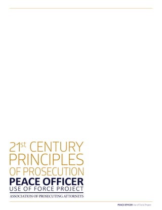 Peace Officer Use of Force Project
 