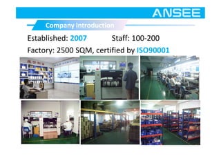 Established: 2007 Staff: 100-200
Factory: 2500 SQM, certified by ISO90001
Company IntroductionCompany Introduction
 