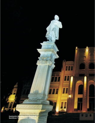 Iluminación del edificio de la Escuela de
Bachilleres “Ateneo Fuente”, Saltillo.
 