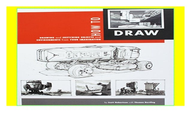 Easy Drawing And Sketching Objects And Environments From Your Imagination with Pencil