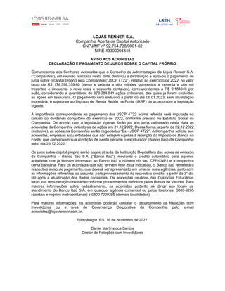 LOJAS RENNER S.A.
Companhia Aberta de Capital Autorizado
CNPJ/MF nº 92.754.738/0001-62
NIRE 43300004848
AVISO AOS ACIONIST...
