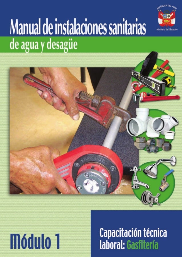 Manual de instalaciones sanitarias de agua y desagüe módulo 1 pdf Manual de instalaciones sanitarias de agua y desagüe módulo 1 pdf