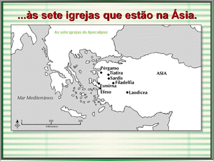 AS SETE IGREJAS DO APOCALIPSE AS SETE IGREJAS DO APOCALIPSE