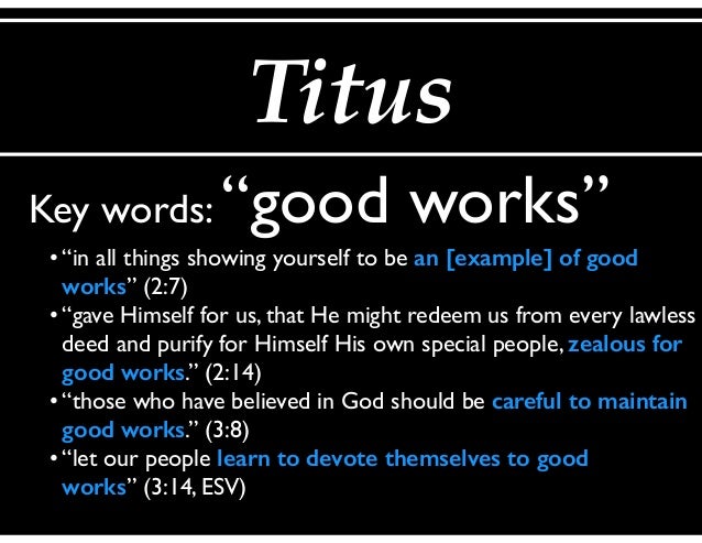 tour of living letters introduction to titus zealous of good works