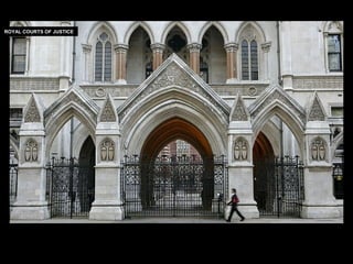 ROYAL COURTS OF JUSTICE
 