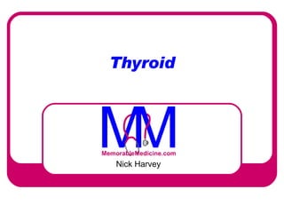 Thyroid Nick Harvey 