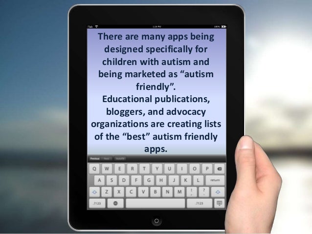 Ipads For Autism Best Autism Education >> Technology Ipads And Autism A Discussion Piece Ipads For Autism Best Autism Education >> Technology Ipads And Autism A Discussion Piece