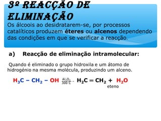 3º rEacção dE
Eliminação
 