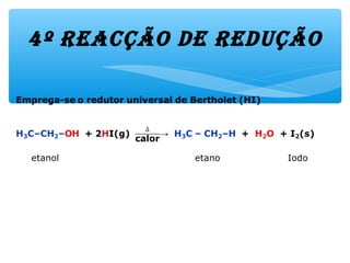 4º rEacção dE rEdução
 