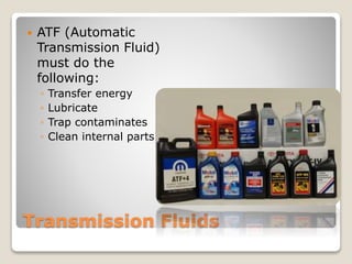 009 trans fluids and service PPTX
