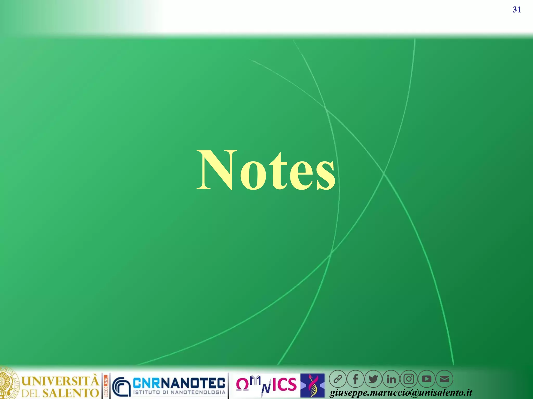 giuseppe.maruccio@unisalento.it
Notes
31
 