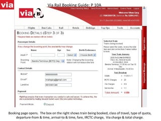 Via Rail Booking Guide: P 10A Booking page opens.  The box on the right shows train being booked, class of travel, type of quota, departure-from & time, arrival-to & time, fare, IRCTC charge,  Via charge & total charge. 