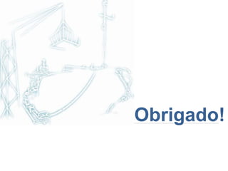 Obrigado!
 
