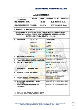 MUNICIPALIDAD PROVINCIAL DE ANTA
“MEJORAMIENTO DE LOS SERVICIOS EDUCATIVOS DE LA INSTITUCION EDUCATIVA INICIAL N 671 DEL
C...