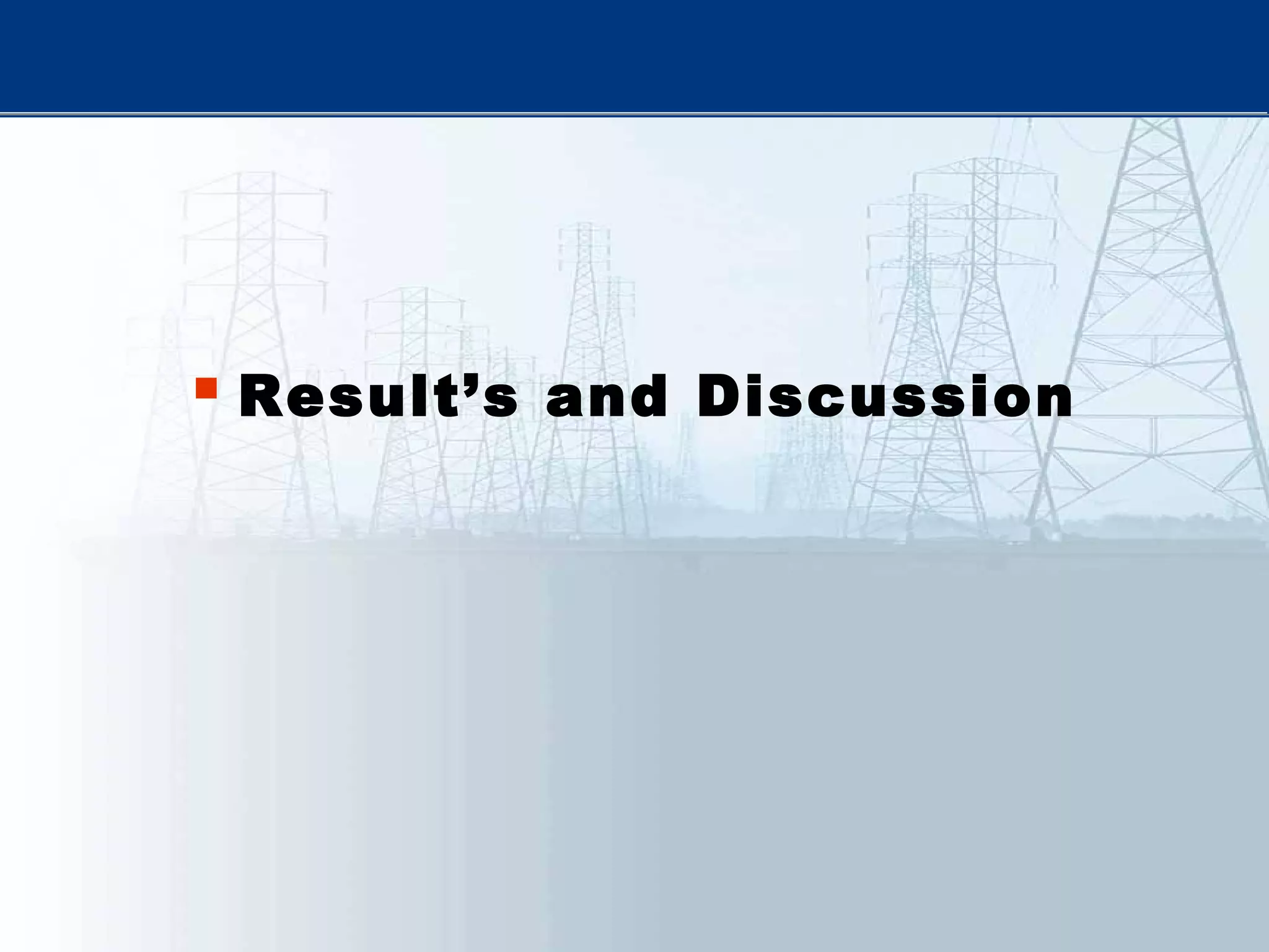  Result’s and Discussion
 